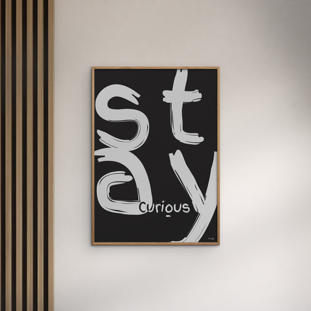 Pincely Stay Curious Black plakat - 30x40 cm